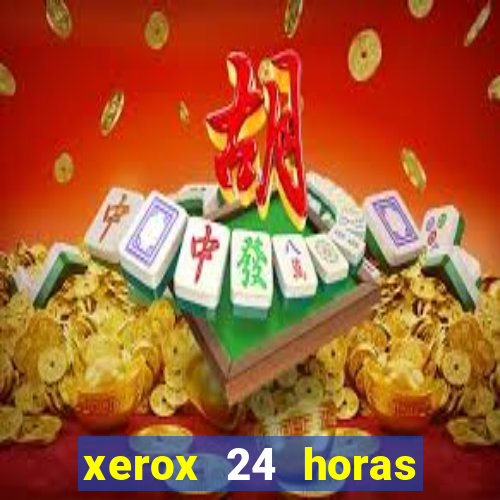 xerox 24 horas porto alegre